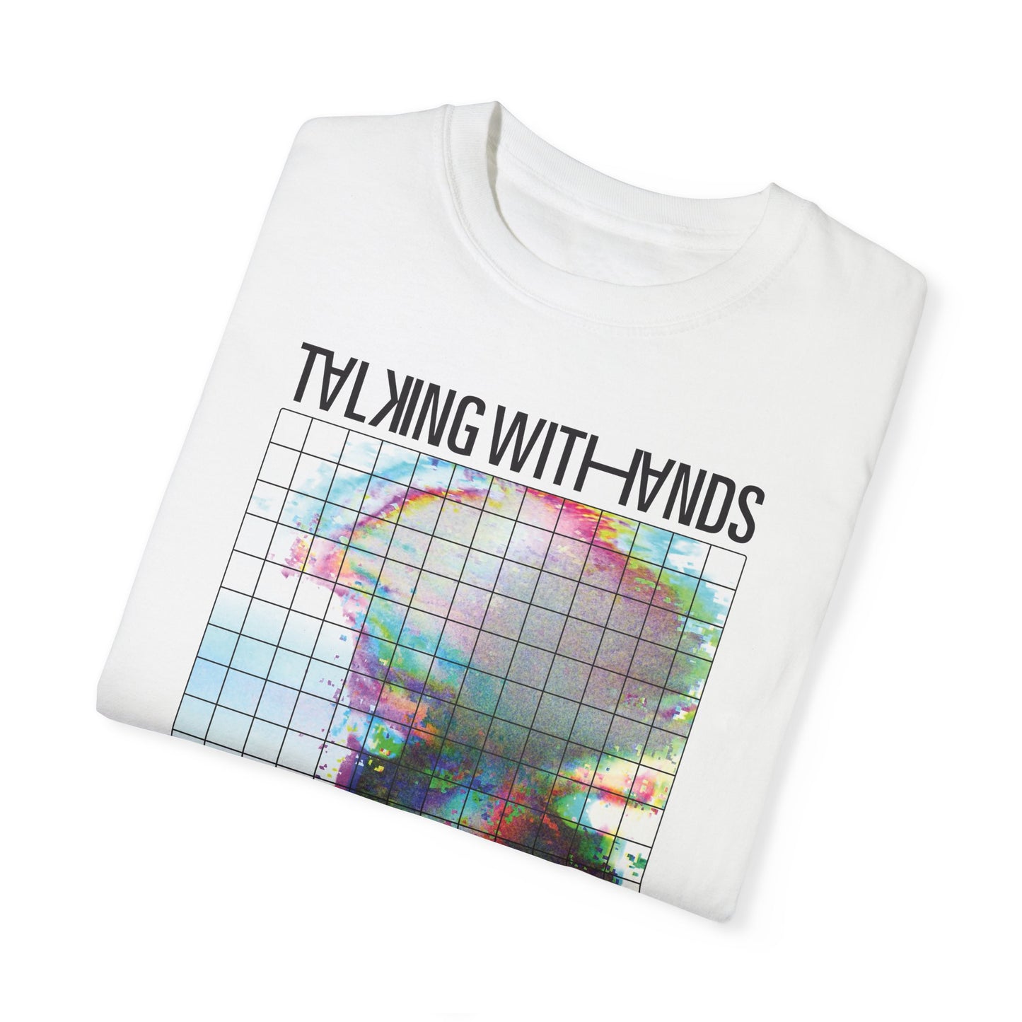 Talking With Hands: #1 T-Shirt