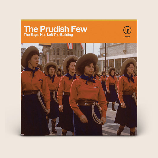 The Prudish Few: The Eagle Has Left the Building Vinyl